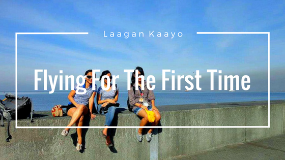 Laagan Kaayo - Flying For The First Time